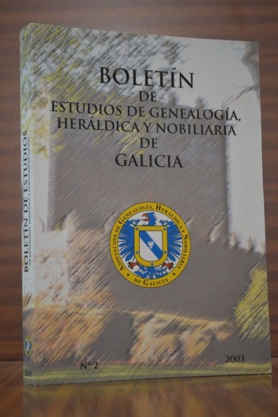 ESTUDIOS DE GENEALOGA, HERLDICA Y NOBILIARIA DE GALICIA. Boletn n 2
